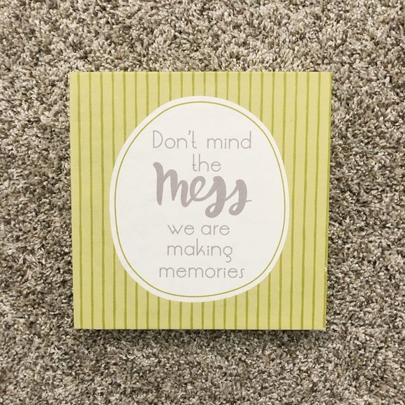 Other - "Don't Mind The Mess" Wall Hanging
